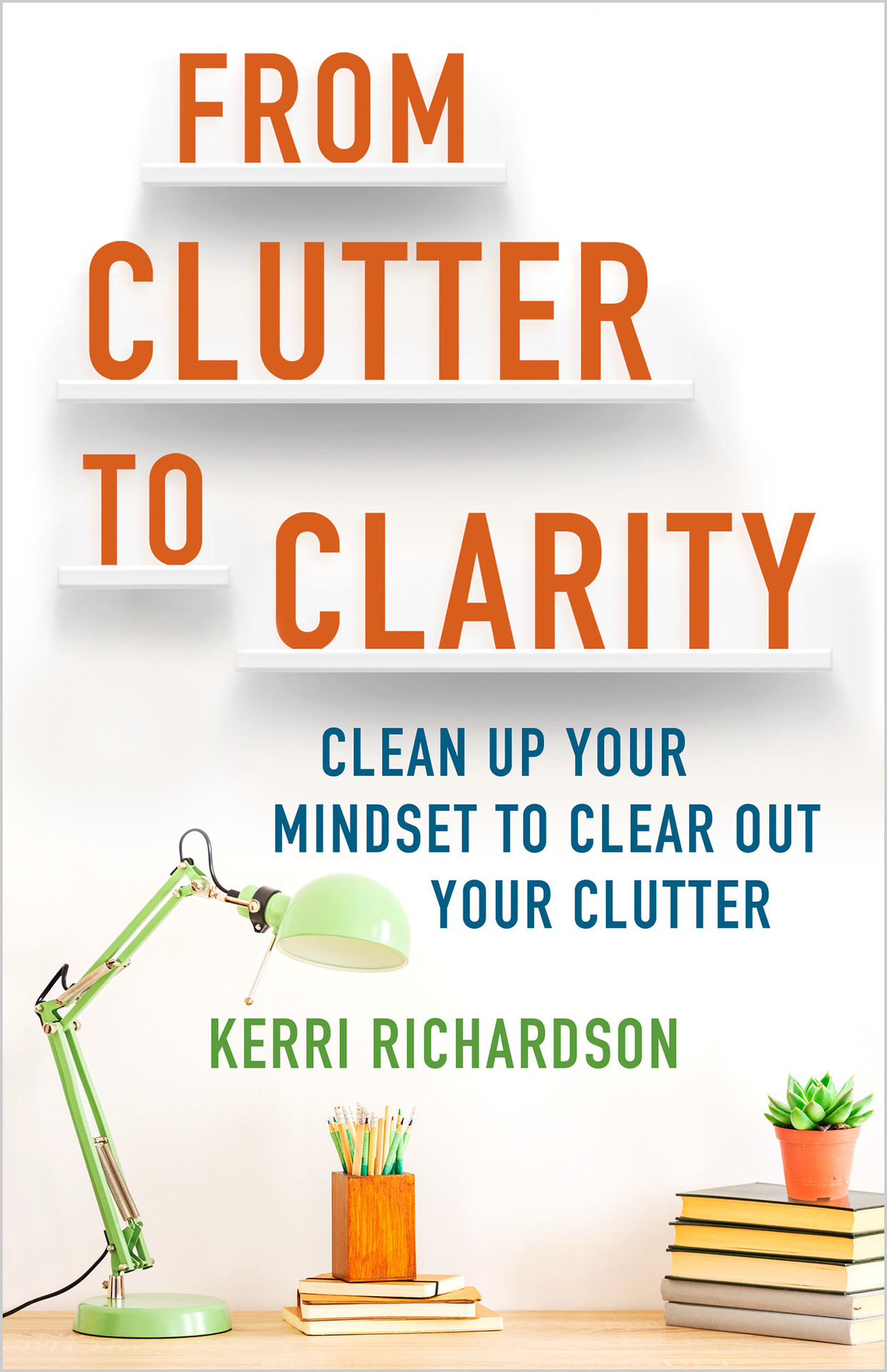 From Clutter to Clarity - Sample cover
