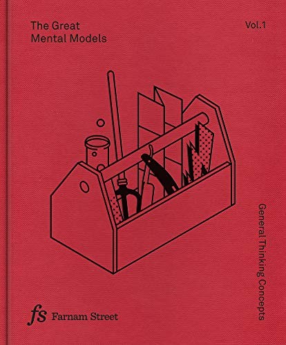 The Great Mental Models: General Thinking Concepts cover