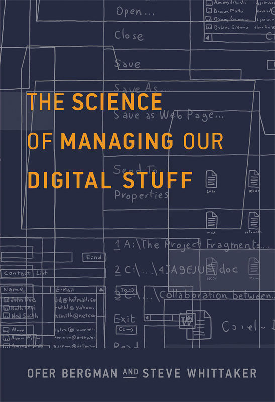 The Science of Managing Our Digital Stuff cover
